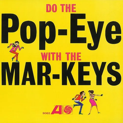 Mar-Keys - Do The Pop-Eye (Uk)