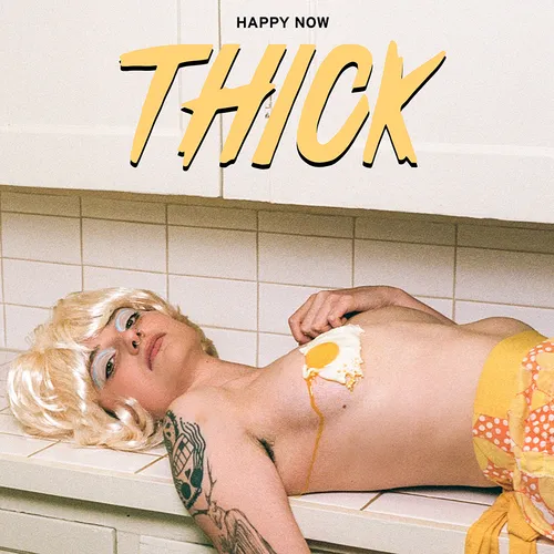 Thick - Happy Now [LP]