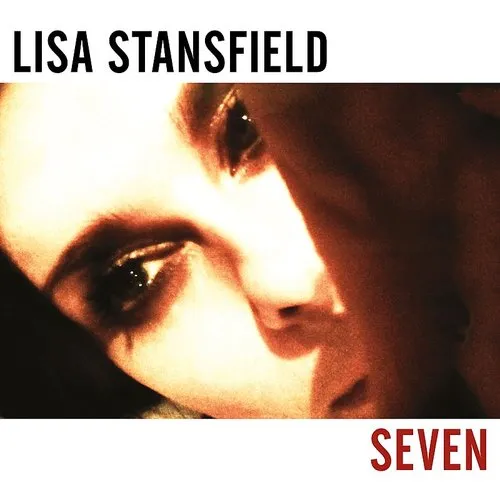 Lisa Stansfield - Seven [Deluxe Edition]