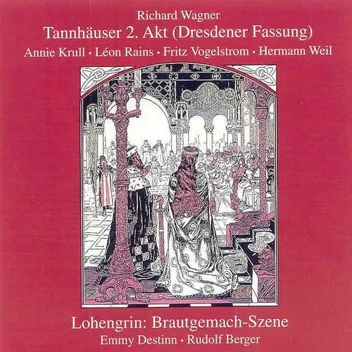 Second Act of Tannhauser: Bridal Scene Lohengrin