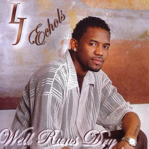 Lj Echols - Well Runs Dry vinyl record cover