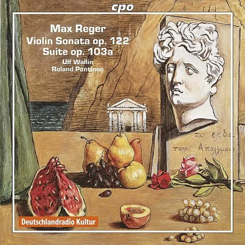M. REGER - Violin Sonata Op 22 / Suite For Violin & Piano