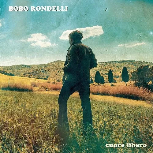 Bobo Rondelli - Cuore Libero (Ita)