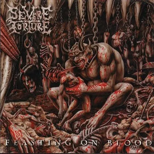 Severe Torture - Feasting On Blood vinyl record cover