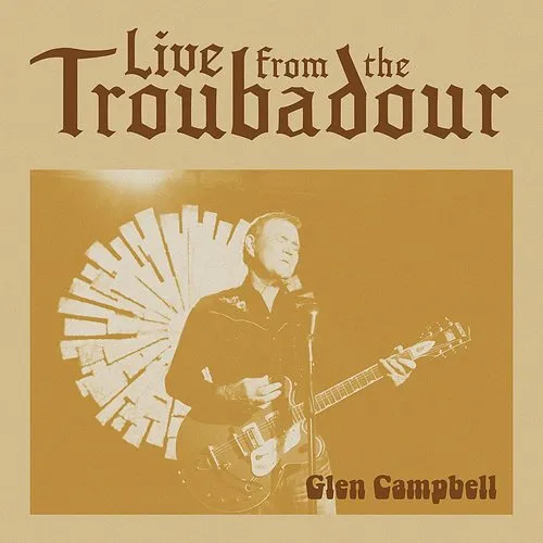 Glen Campbell - Live From The Troubadour vinyl record cover