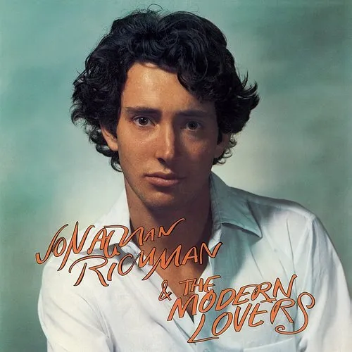 Jonathan Richman  & The Modern Lovers - Jonathan Richman & The Modern Lovers (Can)