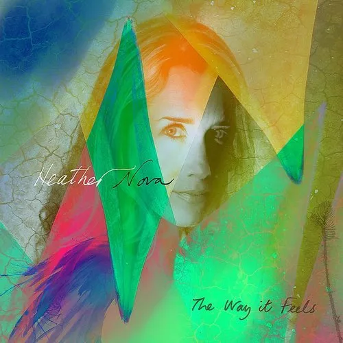 Heather Nova - Way It Feels (lp/cd) (2 Bonus Tracks)