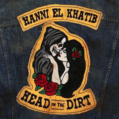 Hanni El Khatib - Head in the Dirt vinyl record cover