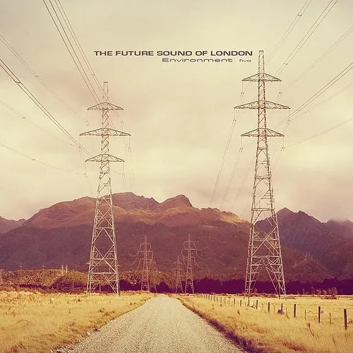 Future Sound Of London - Environment Five vinyl record cover