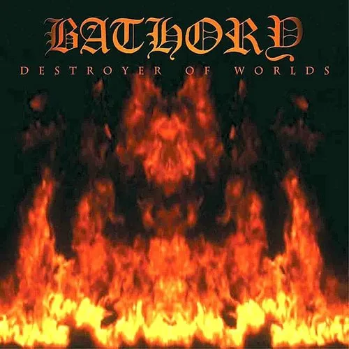 Bathory - Destroyer of Worlds vinyl record cover