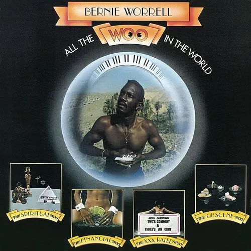 Bernie Worrell - All The Woo In The World