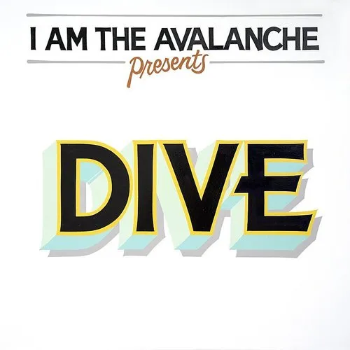 I Am The Avalanche - Dive [Import LP]