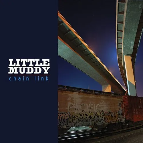 Little Muddy - Chain Link (Cdrp)