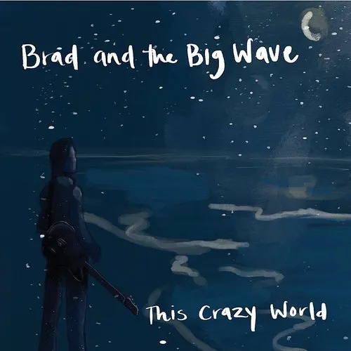 Brad - This Crazy World
