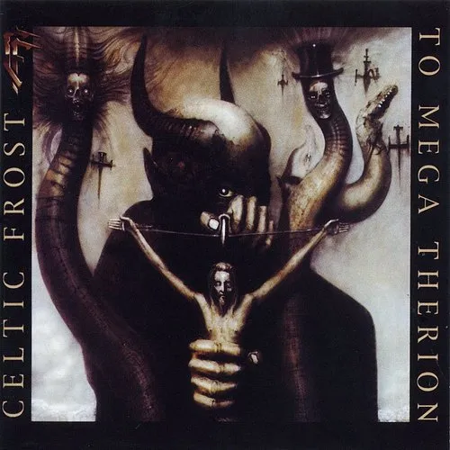 Celtic Frost - To Mega Therion vinyl record cover