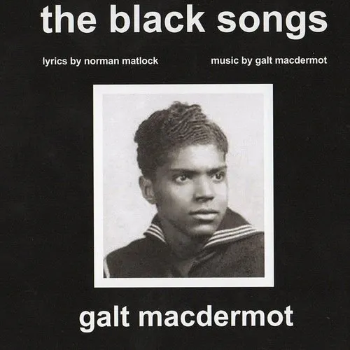 Galt Macdermot - Black Songs