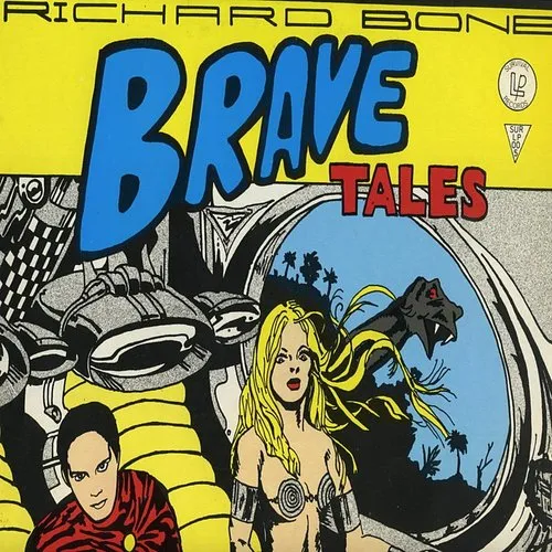 Richard Bone - Brave Tales [Record Store Day]