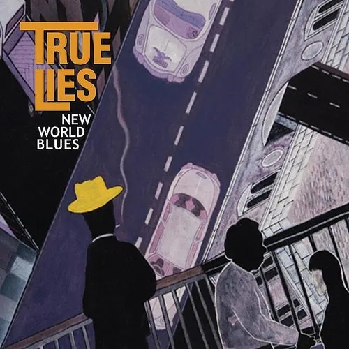 True Lies - New World Blues (Uk)
