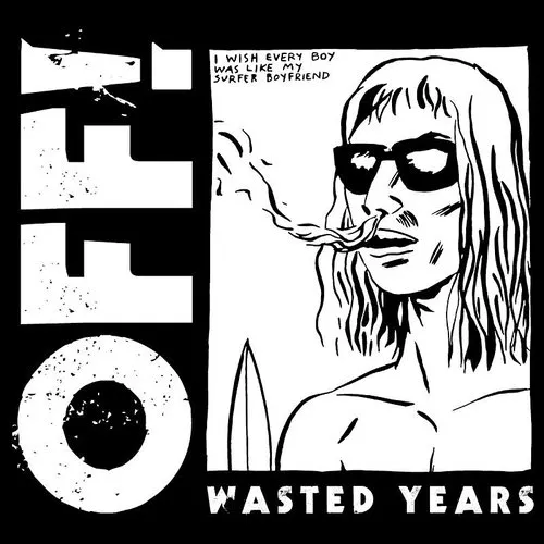 Off - Wasted Years