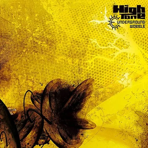 High Tone - Underground Wobble