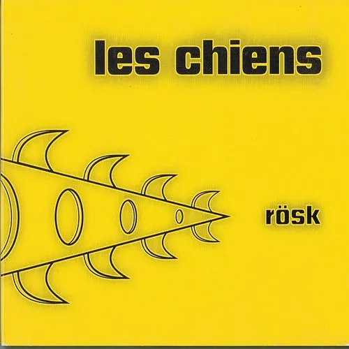 Les Chiens - Rosk
