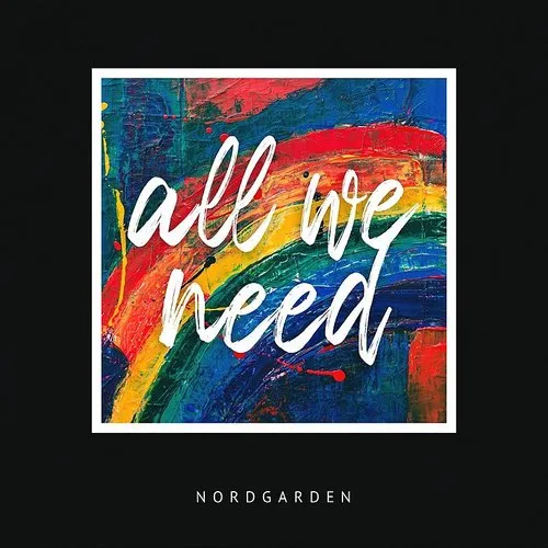 Nordgarden - All We Need (Ita)