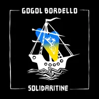 Gogol Bordello - SOLIDARITINE [Indie Exclusive Limited Edition Blue LP]