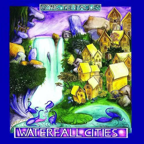 Ozric Tentacles - Waterfall Cities vinyl record cover