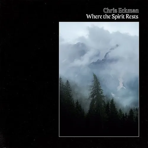 Chris Eckman - Where The Spirit Rests (Spa) vinyl record cover