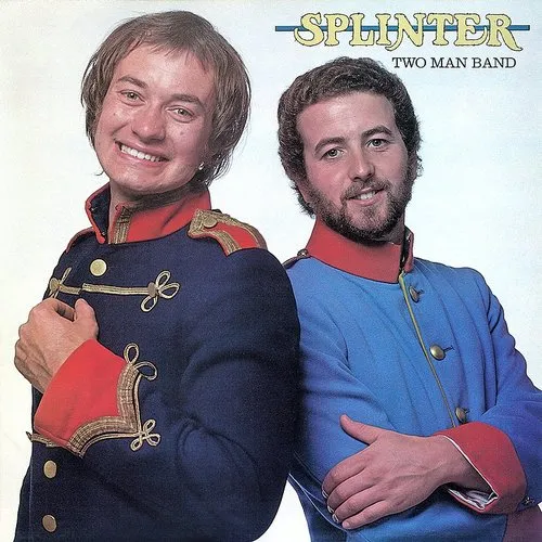 Splinter - Two Man Band