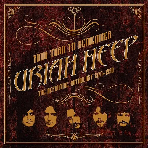 Uriah Heep - Your Turn to Remember: The Definitive Anthology 1970-1990 vinyl record cover