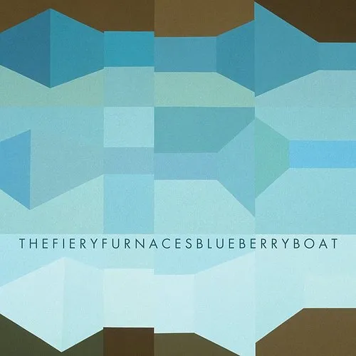 The Fiery Furnaces - Blueberry Boat