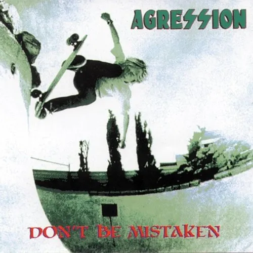 Agression - Don't Be Mistaken vinyl record cover