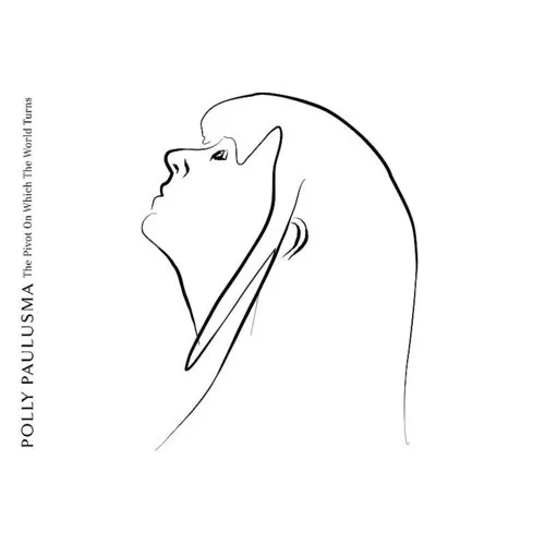 Polly Paulusma - Pivot On Which The World Turns [Colored Vinyl] [Limited Edition] (Wht)