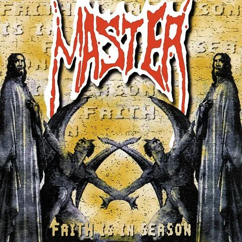 Master - Faith Is In Season (Remastered 2022)