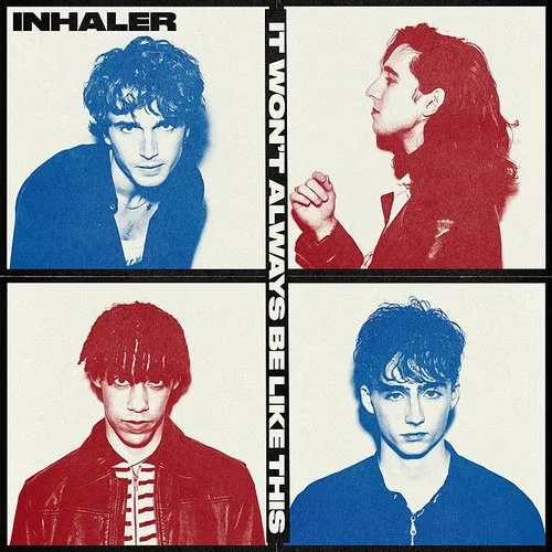 Inhaler - It Won't Always Be Like This (Blue) vinyl record cover