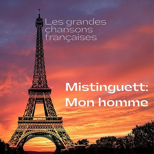 Mistinguett - Mon Homme (Fra)