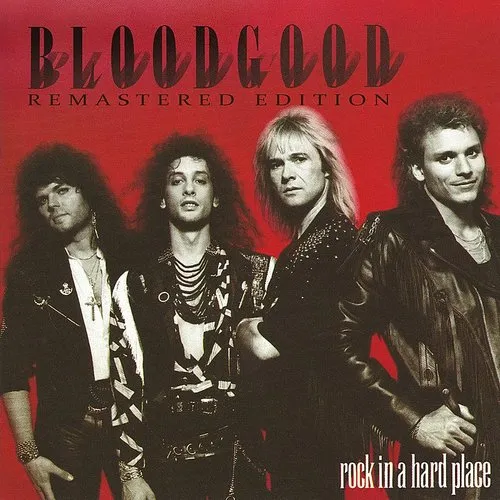 Bloodgood - Rock in a Hard Place