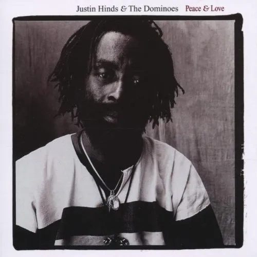 Justin Hinds and The Dominoes - Peace & Love