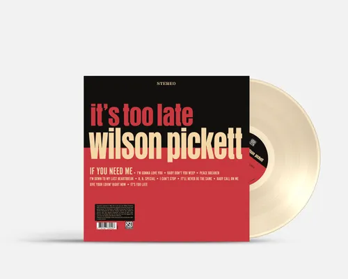 Wilson Pickett - It's Too Late [RSD Essential Indie Colorway Cream LP]