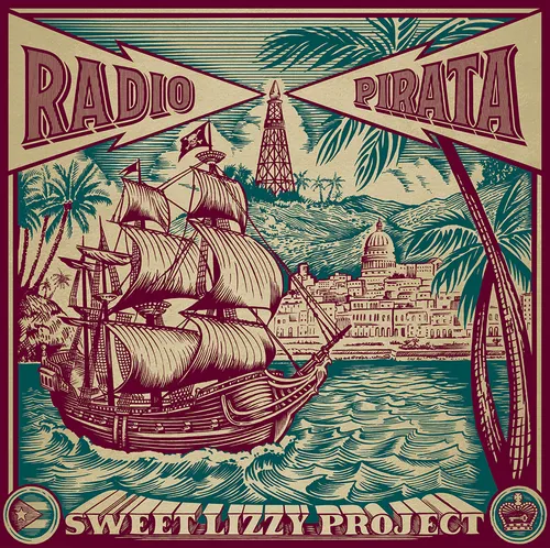Sweet Lizzy Project - Pirate Radio / Radio Pirata [Spanish Version LP]