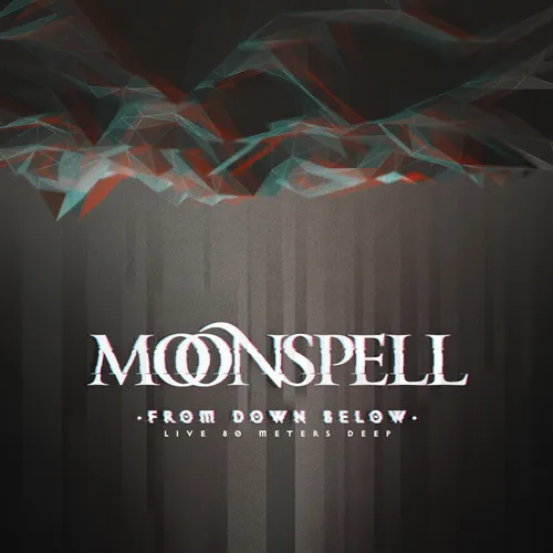 Moonspell - From Down Below - Live 80 Meters Deep [CD/DVD/Blu-ray]