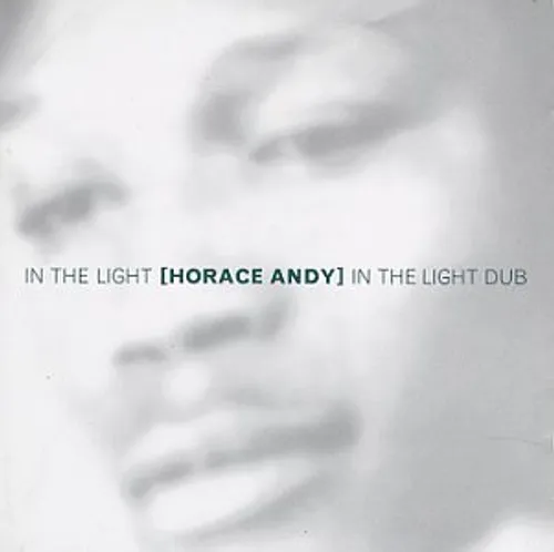 Horace Andy - In The Light/Dub