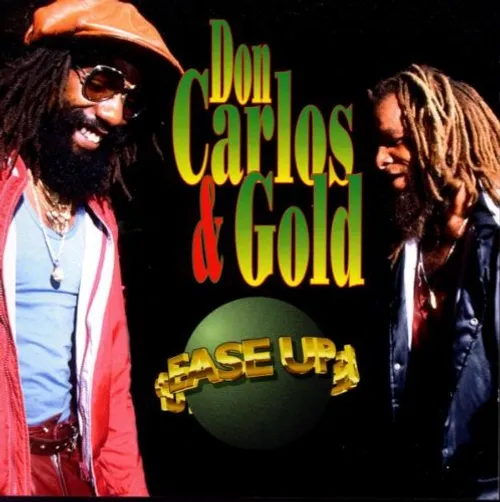 Don Carlos & Gold - Ease Up