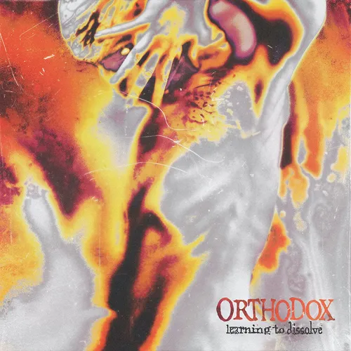 Orthodox - Learning To Dissolve [Import LP]