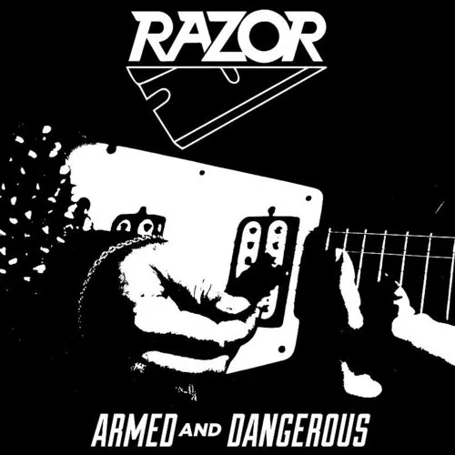 Razor - Armed And Dangerous [Reissue]