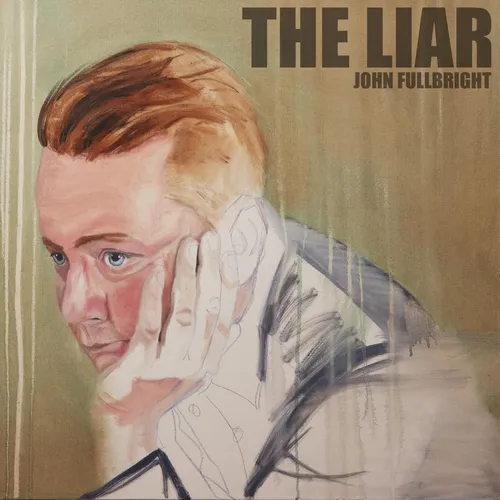 John Fullbright - The Liar [LP]