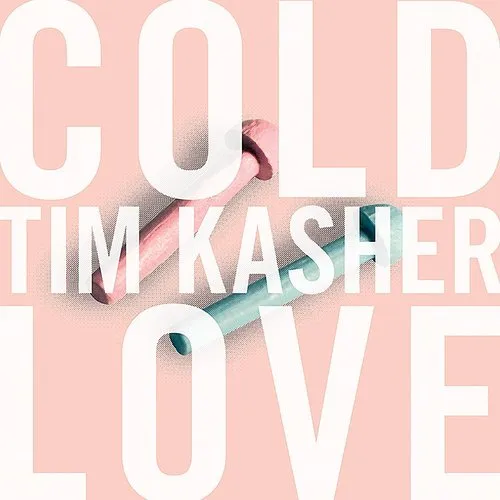Tim Kasher - Cold Love [Single]