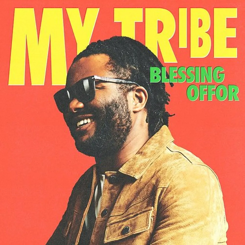 Blessing Offor - My Tribe