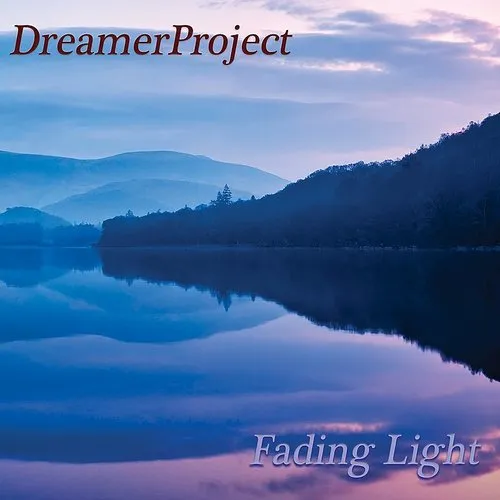 Dreamerproject - Fading Light (Uk)